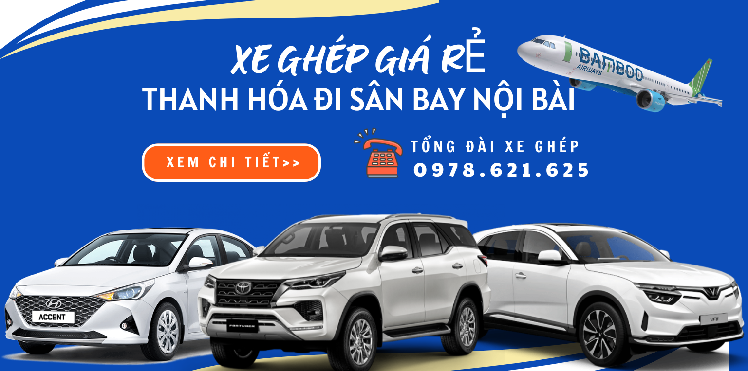 Xe ghép giá rẻ Thanh Hóa đi Sân bay Nội Bài